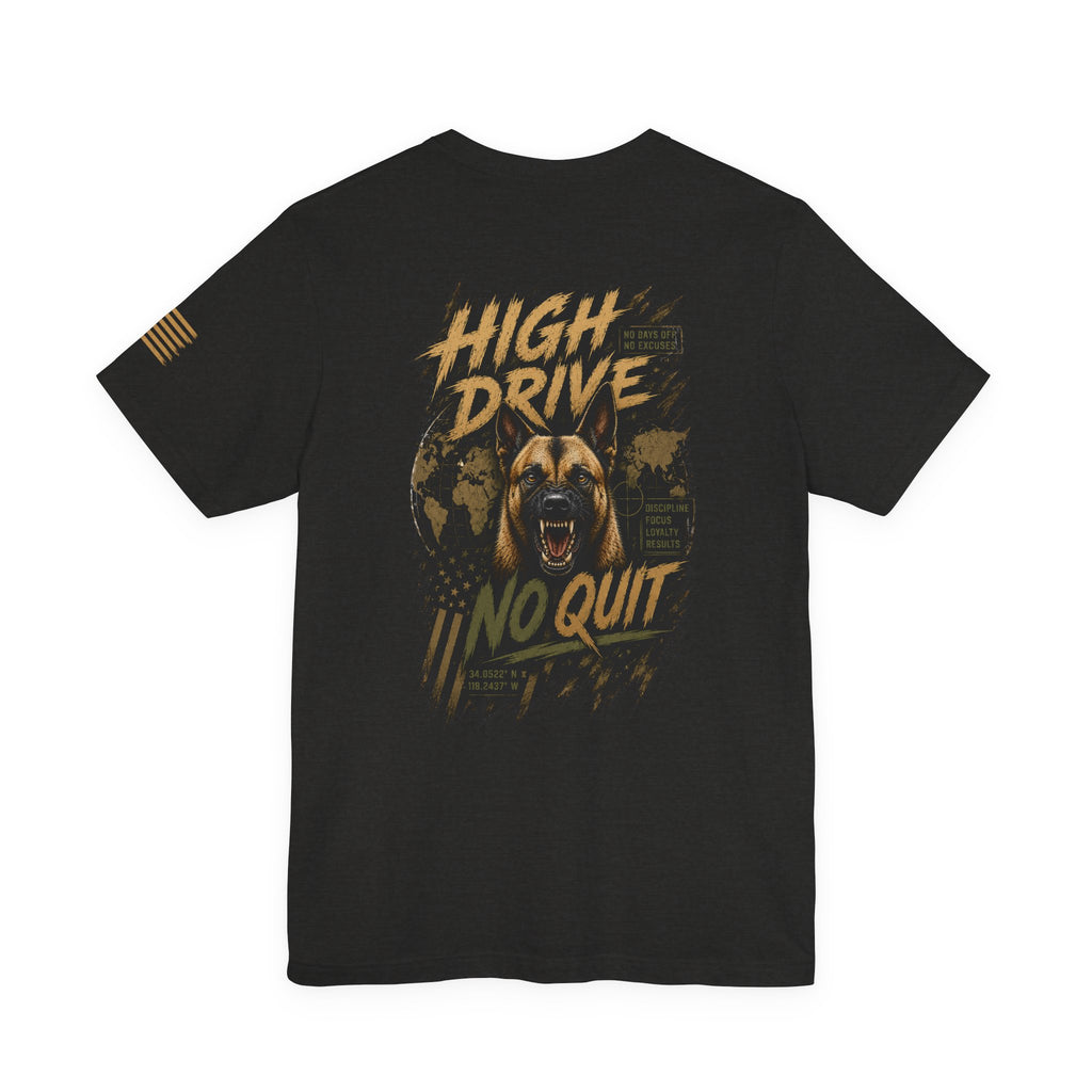 Maligator World "High Drive No Quit" T-Shirt