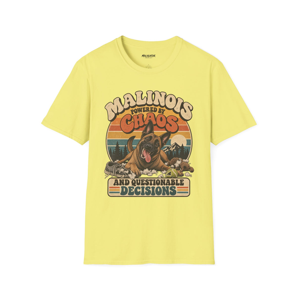 Malinois Chaos and Questionable Decisions Tee // Good Dog Daze Collection
