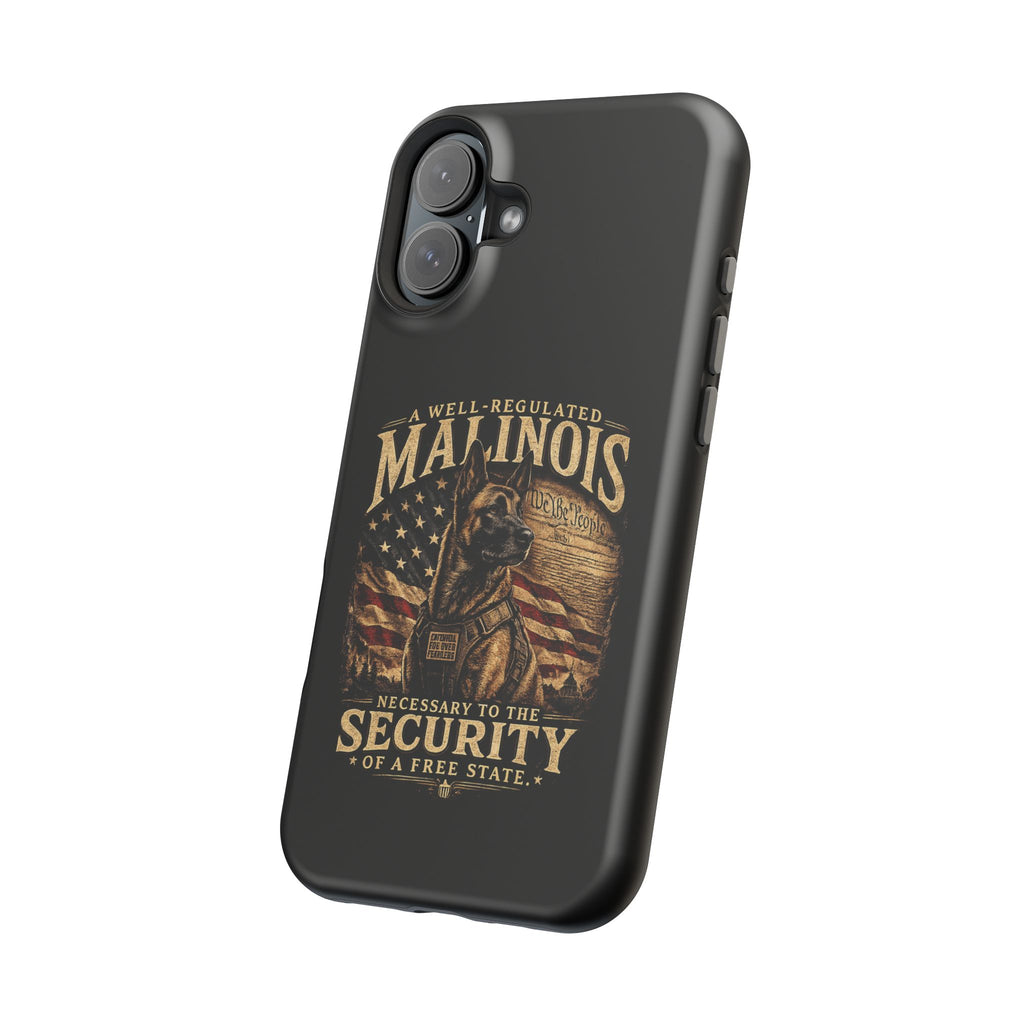 Phone Case — "A Well-Regulated Malinois: Necessary to the Security" Magnetic Impact-Resistant Case