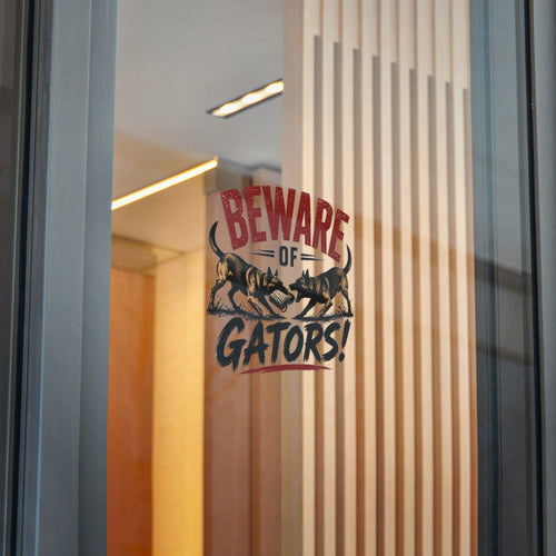 Beware of Gators sticker | Die-Cut Sticker, DTF