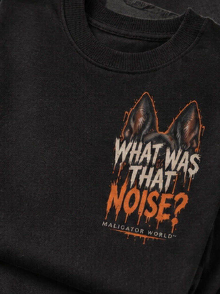 What Was That Noise? // Halloween Limited Sweatshirt