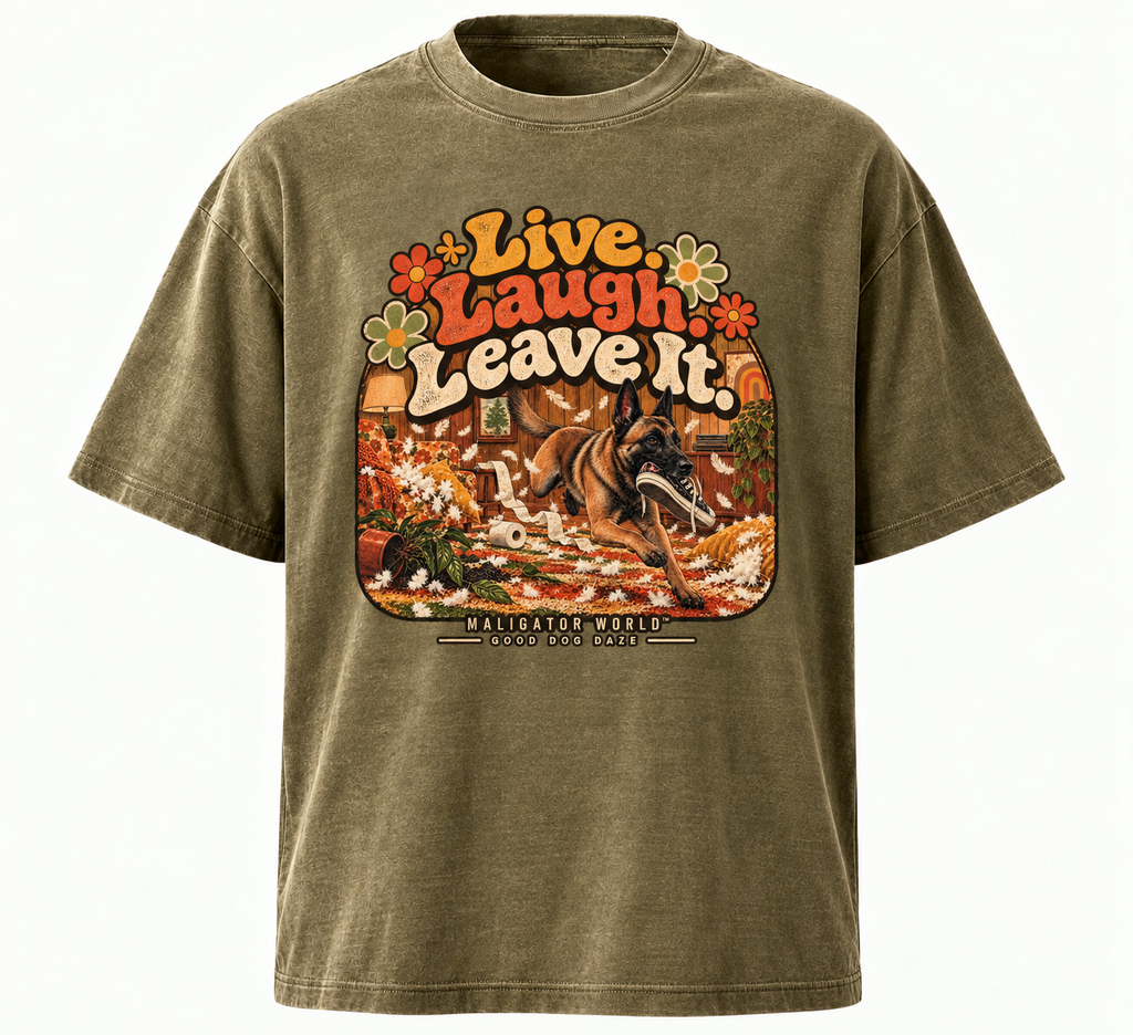 Live, Laugh, Leave It // Good Dog Daze Collection