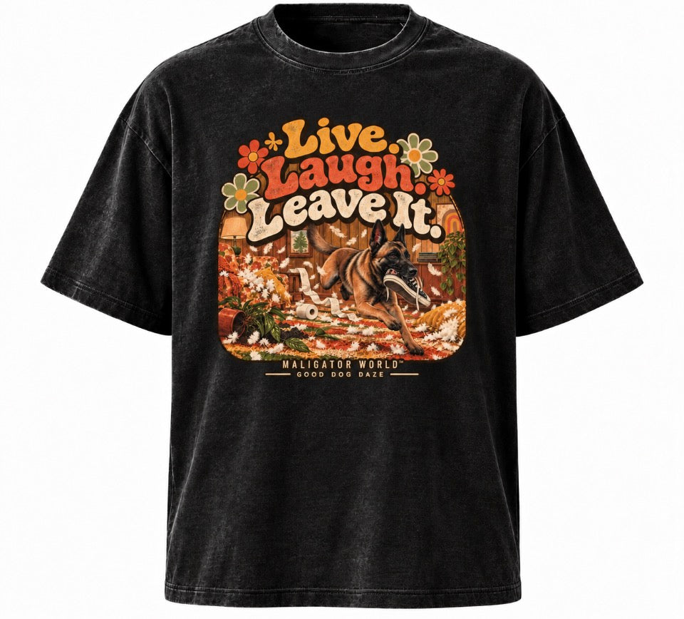 Live, Laugh, Leave It // Good Dog Daze Collection
